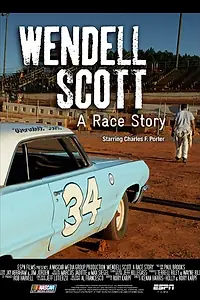 Постер к фильму «Wendell Scott: A Race Story (2011)»