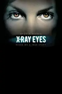 Постер к фильму «X-Ray Eyes (2010)»