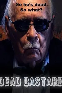 Постер к фильму «Dead Bastard (2010)»