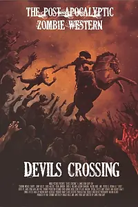 Постер к фильму «Devil's Crossing (2011)»
