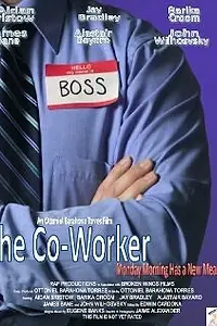 Постер к фильму «The Co-Worker (2010)»