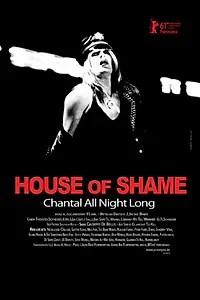 Постер к фильму «House of Shame: Chantal All Night Long (2011)»