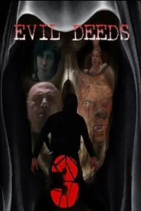 Постер к фильму «Evil Deeds 3 (2013)»