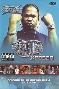 Постер к фильму «Xzibit: Restless Xposed (2001)»