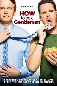 Главный постер сериала «Как стать джентльменом (2011 - 2012)»