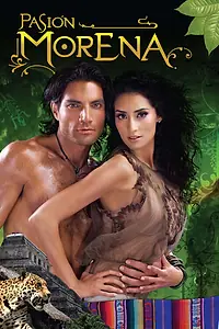 Постер к сериалу «Страсть Морены (2009 - 2010)»