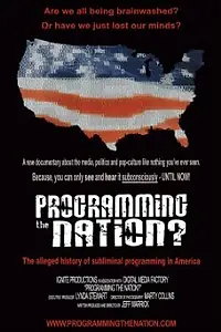 Постер к фильму «Programming the Nation? (2011)»