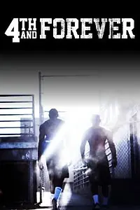 Постер к сериалу «4th and Forever (2011)»