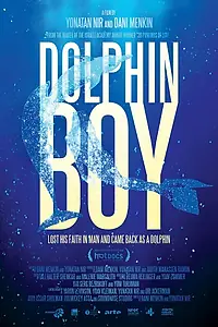 Постер к фильму «Dolphin Boy (2011)»
