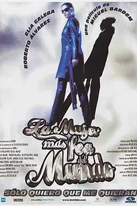 Главный постер фильма «Самая уродливая женщина на свете (1999)»