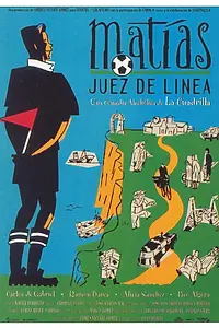 Постер к фильму «Matías, juez de línea (1996)»