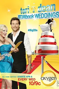 Главный постер сериала «Tori & Dean: Storibook Weddings (2011)»
