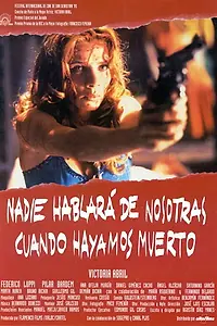 Постер к фильму «Никто не расскажет о нас, когда мы умрем (1995)»