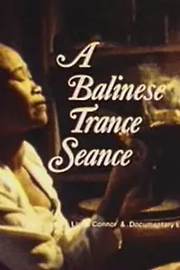 Постер к фильму «A Balinese Trance Seance (1981)»