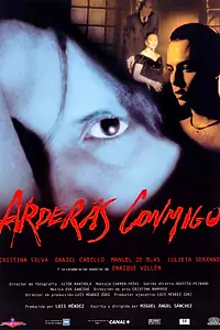Главный постер фильма «Вы будете гореть со мной (2002)»