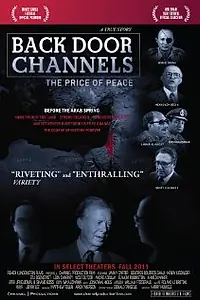 Постер к фильму «Back Door Channels: The Price of Peace (2009)»