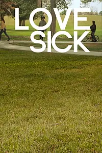 Постер к фильму «Love Sick (2011)»