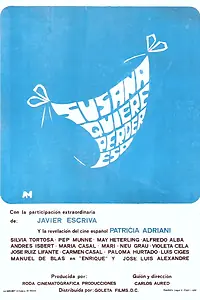 Главный постер фильма «Сусана собралась потерять... это! (1977)»