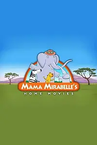 Постер к мультсериалу «Мама Мирабелла (2007)»