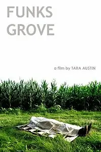 Постер к фильму «Funks Grove (2012)»