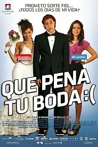 Постер к фильму «Qué pena tu boda (2011)»