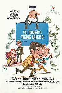 Главный постер фильма «El dinero tiene miedo (1970)»