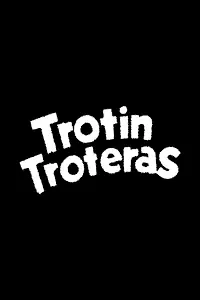 Постер к фильму «Trotín Troteras (1962)»