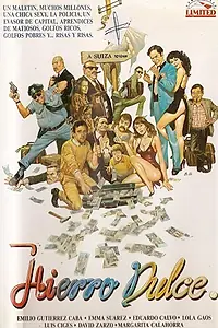 Постер к фильму «Hierro dulce (1985)»