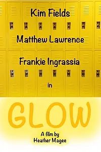 Постер к фильму «Glow (2000)»