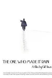 Постер к фильму «The One Who Made It Rain (2011)»