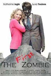 Постер к фильму «The First Zombie (2011)»