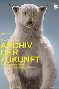 Главный постер фильма «Архив будущего (2023)»