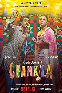 Постер к фильму «Амар Сингх Чамкила (2024)»