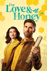 Главный постер фильма «For Love & Honey (2024)»