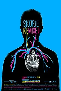 Постер к мультфильму «Skopje Remixed (2012)»