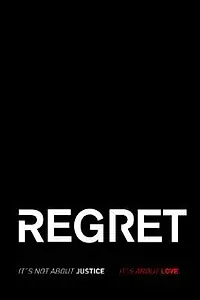 Постер к фильму «Regret (2015)»