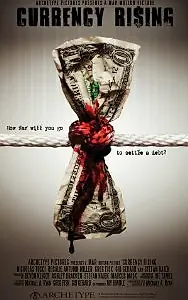 Постер к фильму «Currency Rising (2011)»