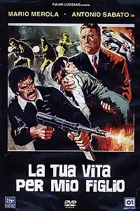 Главный постер фильма «Твоя жизнь за моего сына (1980)»