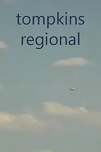 Главный постер фильма «Tompkins Regional (2011)»