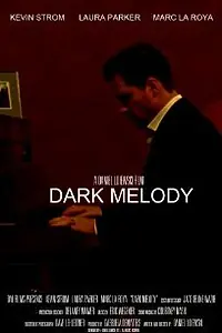 Постер к фильму «Dark Melody (2013)»
