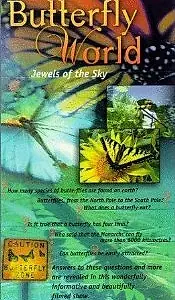 Постер к фильму «Butterfly World (2003)»