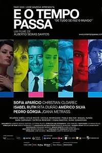 Постер к фильму «E o Tempo Passa (2011)»