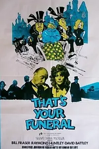 Главный постер фильма «That's Your Funeral (1972)»