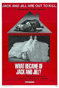 Главный постер фильма «Что стало с Джек и Джилл? (1972)»