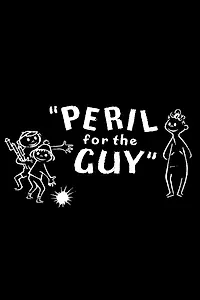 Постер к фильму «Peril for the Guy (1956)»