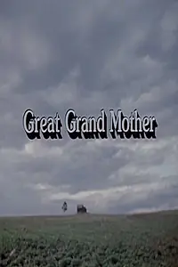 Постер к фильму «Great Grand Mother (1975)»