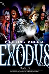 Постер к фильму «Fighting Angels: Exodus (2010)»