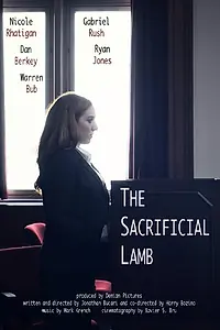 Постер к фильму «The Sacrificial Lamb (2011)»