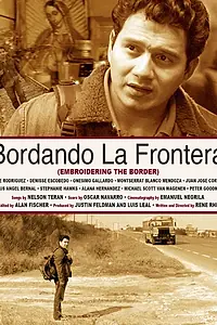 Главный постер фильма «Bordando la frontera (2010)»
