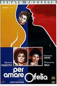 Постер к фильму «Ради любви Офелии (1974)»
